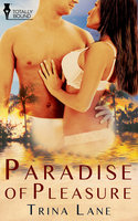 Paradise of Pleasure - Trina Lane