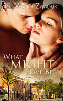 What Might Have Been - Wendi Zwaduk