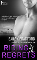 Riding and Regrets - Bailey Bradford