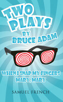 When I Snap My Fingers / Mary Mary - Adam Bruce
