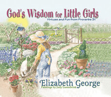 God's Wisdom for Little Girls - Elizabeth George