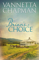 Brians Choice - Vannetta Chapman