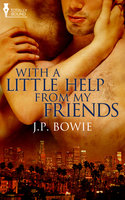 With a Little Help From My Friends - J.P. Bowie
