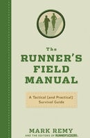 The Runner's Field Manual - Mark Remy, The World