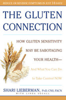 The Gluten Connection - Shari Lieberman