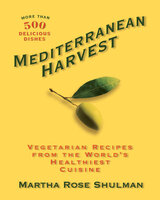 Mediterranean Harvest - Martha Shulman