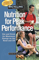 Bicycling Magazine's Nutrition for Peak Performance - Ed Pavelka, Ben Hewitt