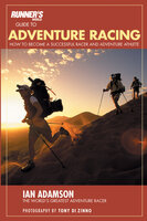 Runner's World Guide to Adventure Racing - Ian Adamson