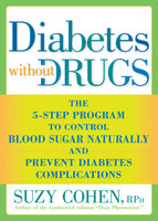 Diabetes without Drugs - Suzy Cohen