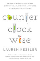Counterclockwise - Lauren Kessler