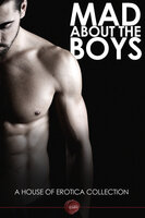 Mad About the Boys - Various authors