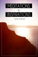 Meditations and Inspirations - Anne Harvey