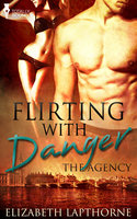 Flirting With Danger - Elizabeth Lapthorne