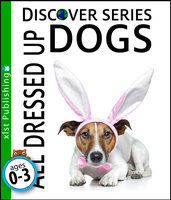 Dogs All Dressed Up - Xist Publishing