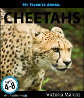 My Favorite Animal: Cheetahs - Victoria Marcos