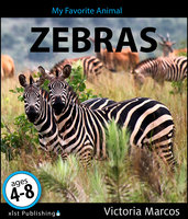My Favorite Animal: Zebras - Victoria Marcos
