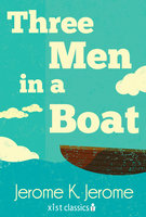 Three Men in a Boat - Jerome K. Jerome