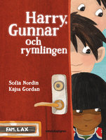 Harry, Gunnar och rymlingen - Sofia Nordin, Kajsa Gordan
