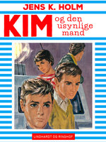 Kim og den usynlige mand - Jens K. Holm