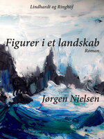 Figurer i et landskab - Jørgen Nielsen