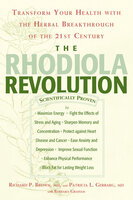 The Rhodiola Revolution - Richard Brown, Patricia Gerbarg, Barbara Graham