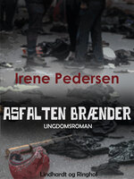 Asfalten brænder - Irene Pedersen