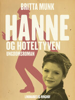 Hanne og hoteltyven - Britta Munk