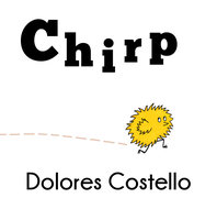 Chirp - Dolores Costello