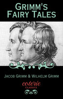 Grimm's Fairy Tales - Jacob Wilhelm Grimm