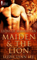 Maiden and the Lion - Lizzie Lynn Lee