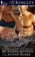 The Best Thing Yet - Aliyah Burke, Mckenna Jeffries