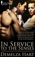 In Service to the Senses - Demelza Hart