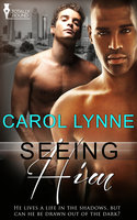 Seeing Him - Carol Lynne