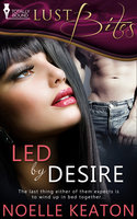 Led by Desire - Noelle Keaton