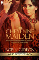 The Cheyenne Maiden - Robin Gideon
