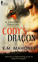 Cody's Dragon - KM Mahoney