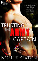 Trusting the Army Captain - Noelle Keaton