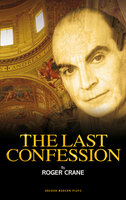 The Last Confession - Roger Crane