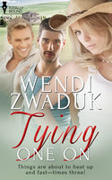 Tying One On - Wendi Zwaduk
