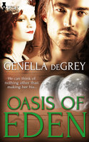 Oasis of Eden - Genella DeGrey