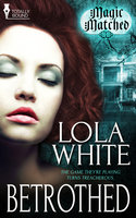 Betrothed - Lola White