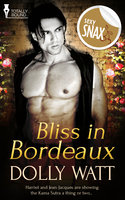 Bliss in Bordeaux - Dolly Watt
