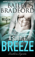 A Subtle Breeze - Bailey Bradford