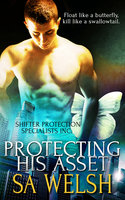 Protecting His Asset - S.A. Welsh