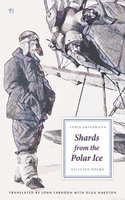 Shards from the Polar Ice: Selected Poems - Lydia Grigorieva