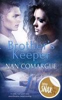 Brother’s Keeper - Nan Comargue