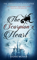 The Scorpion’s Heart - Dionie McNair