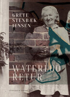 Waterloo retur - Grete Stenbæk Jensen
