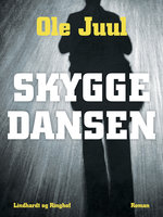 Skyggedansen - Ole Juul