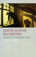 David Rafns blomster - Anette Steinbrüchel